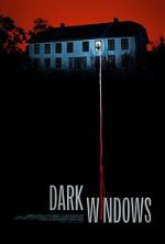 Watch Dark Windows Movie2k