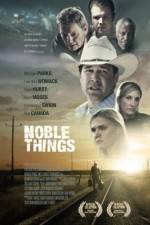 Watch Noble Things Movie2k