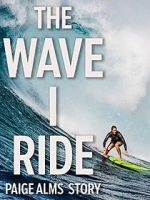 Watch The Wave I Ride Movie2k