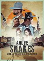 Watch Above Snakes Nowvideo