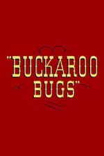 Watch Buckaroo Bugs Movie2k