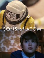 Watch Sons of Atom (Short 2012) Movie2k