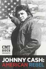 Watch Johnny Cash: American Rebel Movie2k