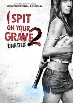 Watch I Spit on Your Grave 2 Movie2k