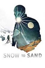 Watch Snow to Sand Movie2k