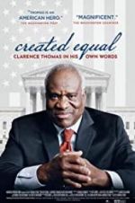 Watch Created Equal: Clarence Thomas in His Own Words Movie2k