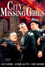 Watch City of Missing Girls Movie2k