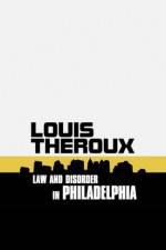 Watch Louis Theroux: Law and Disorder in Philadelphia Movie2k