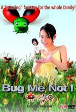 Watch Bug Me Not! Movie2k