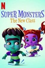 Watch Super Monsters: The New Class Movie2k