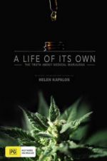 Watch A Life of Its Own: The Truth About Medical Marijuana Movie2k