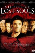 Watch Stories of Lost Souls Movie2k