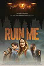 Watch Ruin Me Movie2k