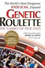 Watch Genetic Roulette: The Gamble of our Lives Movie2k