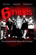 Watch Six Thugs Movie2k