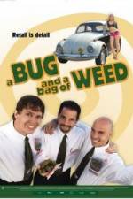 Watch A Bug and a Bag of Weed Movie2k