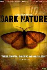 Watch Dark Nature Movie2k