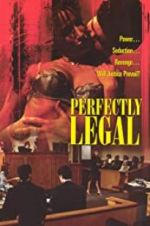 Watch Perfectly Legal Movie2k