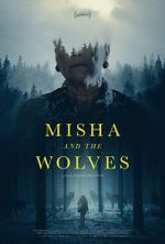 Watch Misha and the Wolves Movie2k