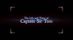 Watch The Life and Times of Captain Sir Tom Movie2k