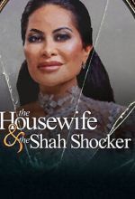 Watch The Housewife & the Shah Shocker Movie2k