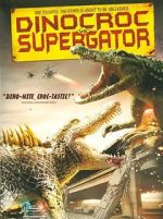 Watch Dinocroc vs. Supergator Movie2k