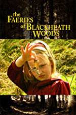 Watch The Faeries of Blackheath Woods Movie2k