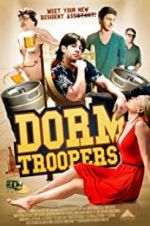 Watch Dorm Troopers Movie2k