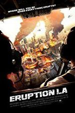 Watch Eruption: LA Movie2k