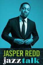 Watch Jasper Redd: Jazz Talk Movie2k