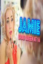 Watch Jamie; Drag Queen at 16 Movie2k