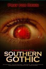 Watch Southern Gothic Movie2k