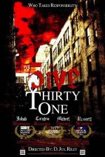 Watch 5ive Thirty One Movie2k