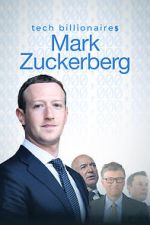 Watch Tech Billionaires: Mark Zuckerberg (Short 2021) Movie2k