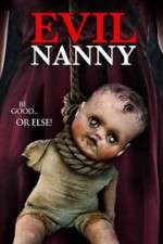 Watch Evil Nanny Movie2k