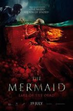 Watch The Mermaid: Lake of the Dead Movie2k