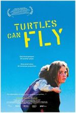 Watch Turtles Can Fly Movie2k