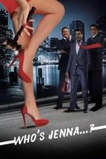 Watch Who\'s Jenna...? Movie2k