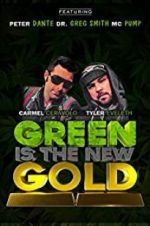 Watch Green Is the New Gold Movie2k