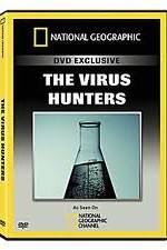 Watch National Geographic: The Virus Hunters Movie2k