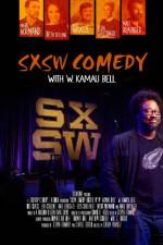 Watch SXSW Comedy with W. Kamau Bell Movie2k