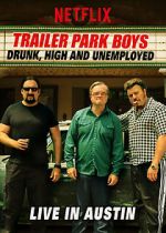 Watch Trailer Park Boys: Drunk, High & Unemployed Movie2k