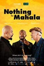 Watch Nothing for Mahala Movie2k