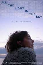 Watch All the Light in the Sky Movie2k