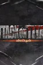 Watch Attack on Titan Abridged Movie2k