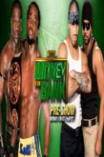 Watch WWE Money in the Bank PreShow Movie2k