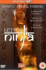 Watch Lethal Ninja Movie2k