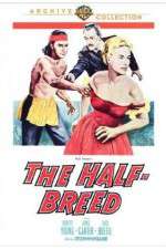 Watch The Half-Breed Movie2k