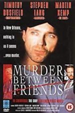 Watch Murder Between Friends Movie2k