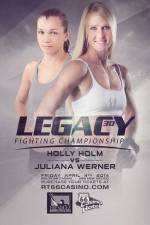 Watch Legacy FC 30 Holm vs. Werner Movie2k